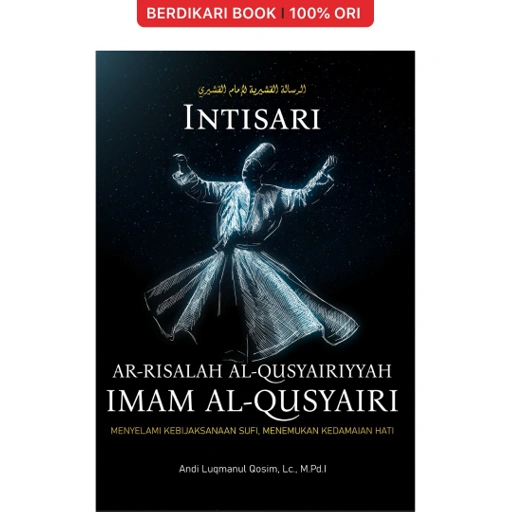 Image of Intisari Ar-Risalah Al-Qusyairiyyah Imam Al-Qusyairi - Indoliterasi