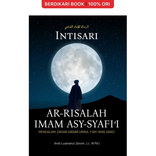 Image of Intisari Ar-Risalah Imam Asy-Syafi’i - Indoliterasi
