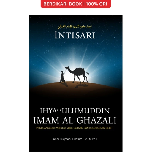 Image of Intisari Ihya’ ‘Ulumuddin Imam Al-Ghazali - Indoliterasi