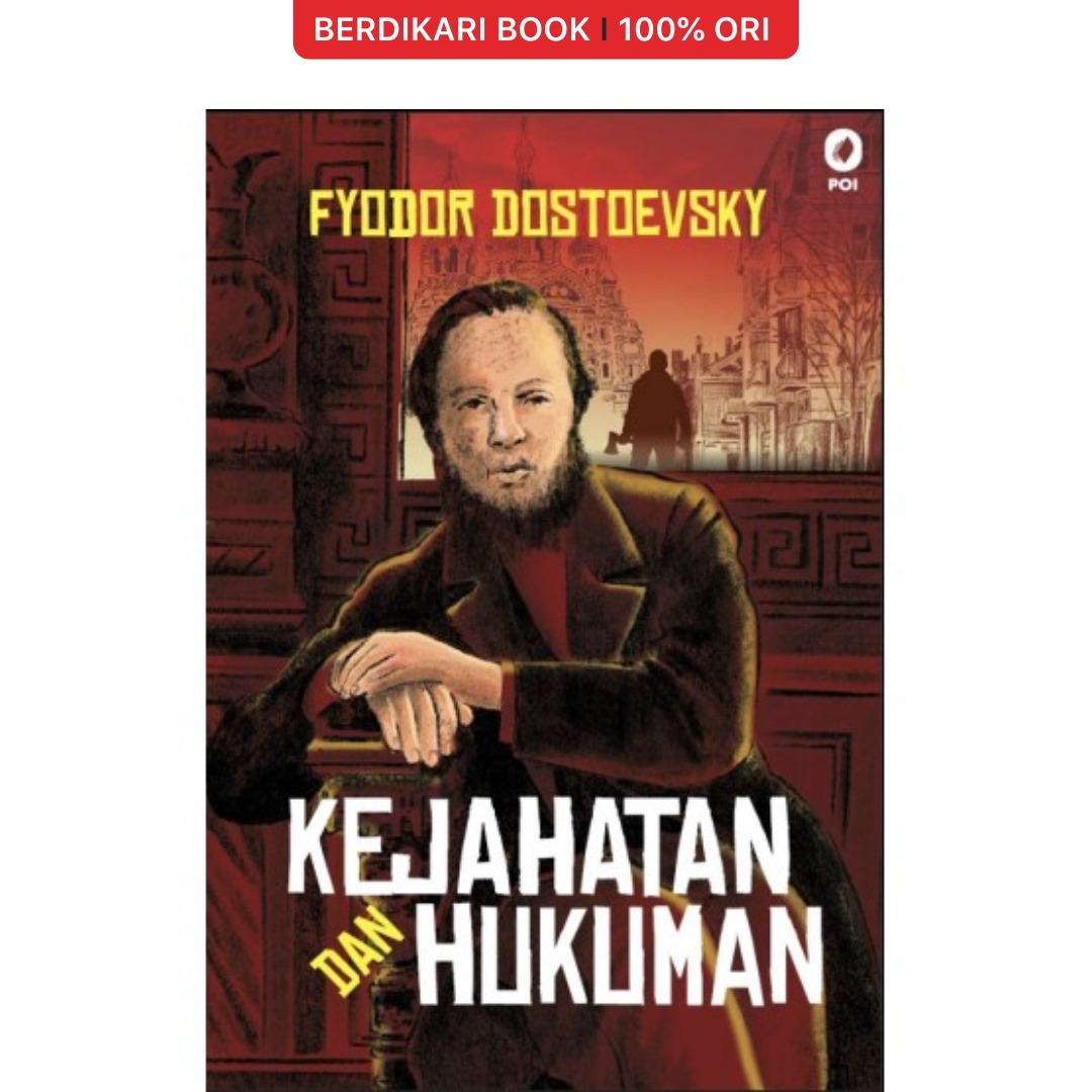 Kejahatan dan Hukuman (Crime and Punishment) Fyodor Dostoyevsky - Obor