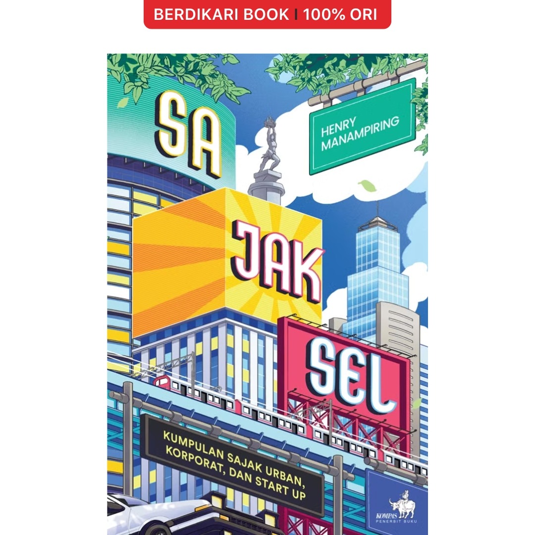 SAJAKSEL: Kumpulan Sajak Urban, Korporat, dan Start Up (Henry Manampiring) - Gramedia