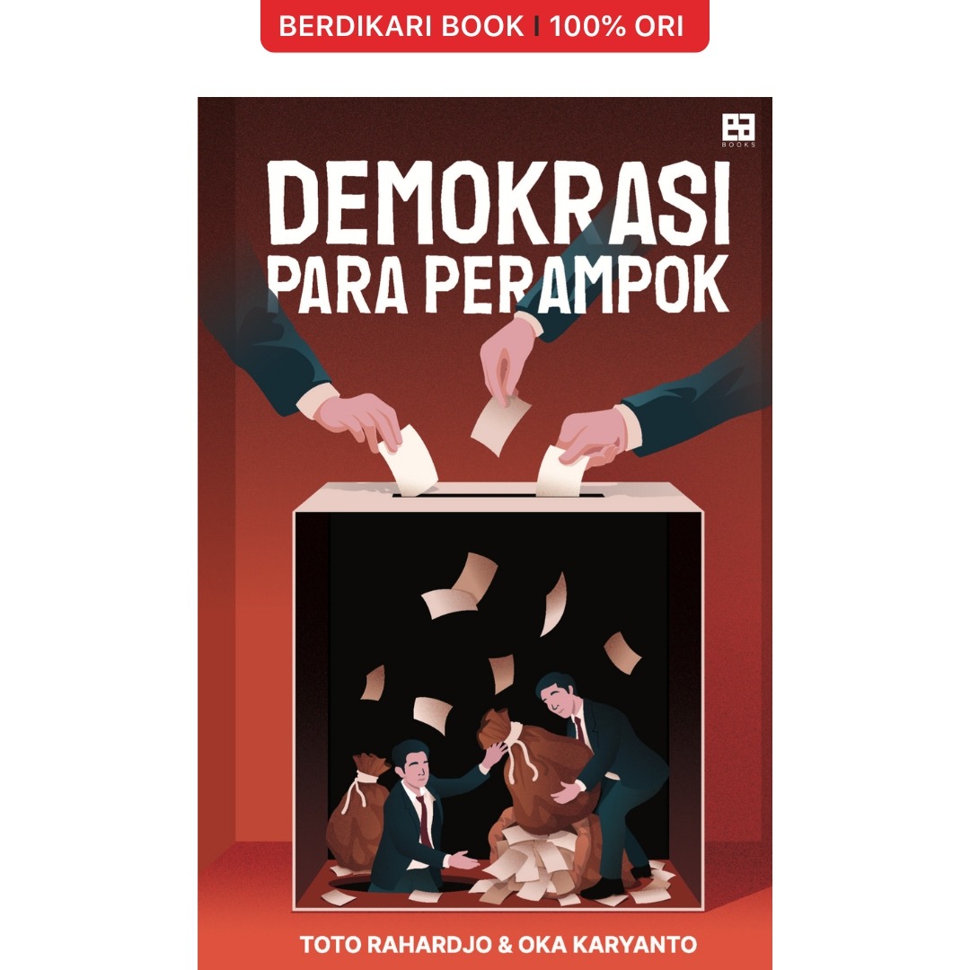 Demokrasi Para Perampok - Ea Books