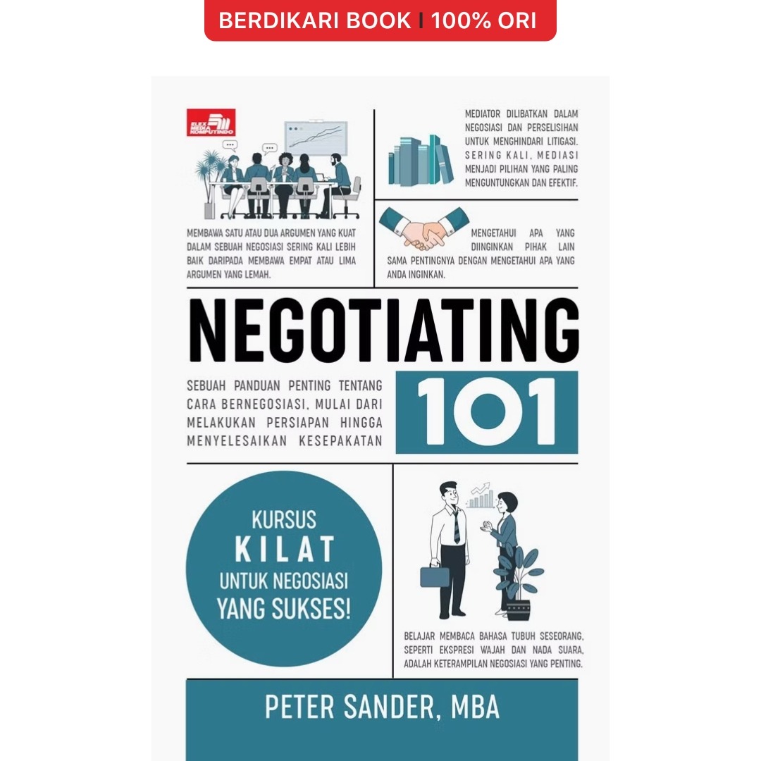 Negotiating 101: Sebuah Panduan Penting tentang Cara Bernegosiasi - Gramedia
