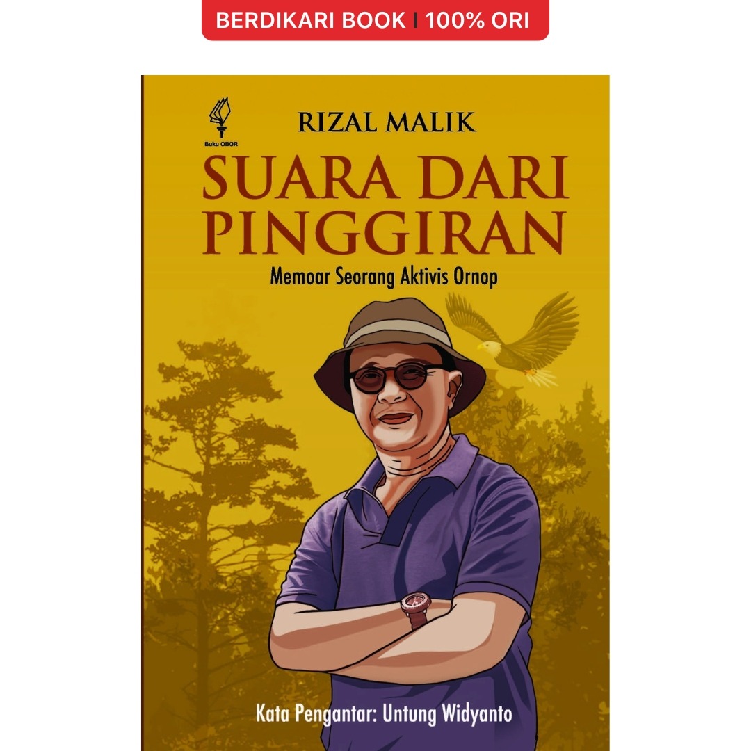 Suara dari Pinggiran Memoar Seorang Aktivis Organisasi Nonpemerintah (Ornop) - Obor