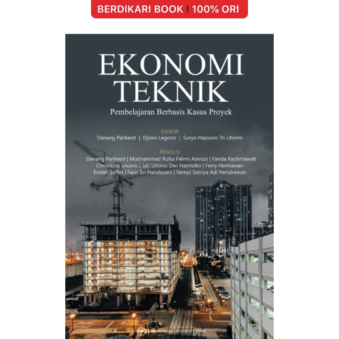 Ekonomi Teknik Pembelajaran Berbasis Kasus Proyek - UGM Press