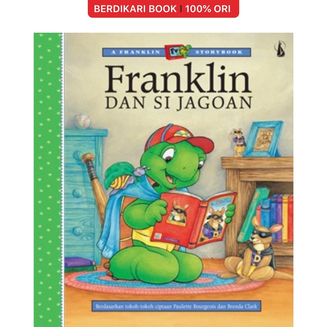 Franklin dan Si Jagoan - Kanisius
