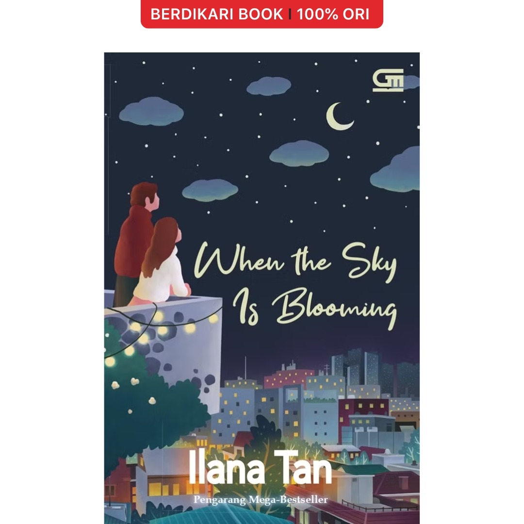 Ilana Tan; When the Sky is Blooming - Gramedia