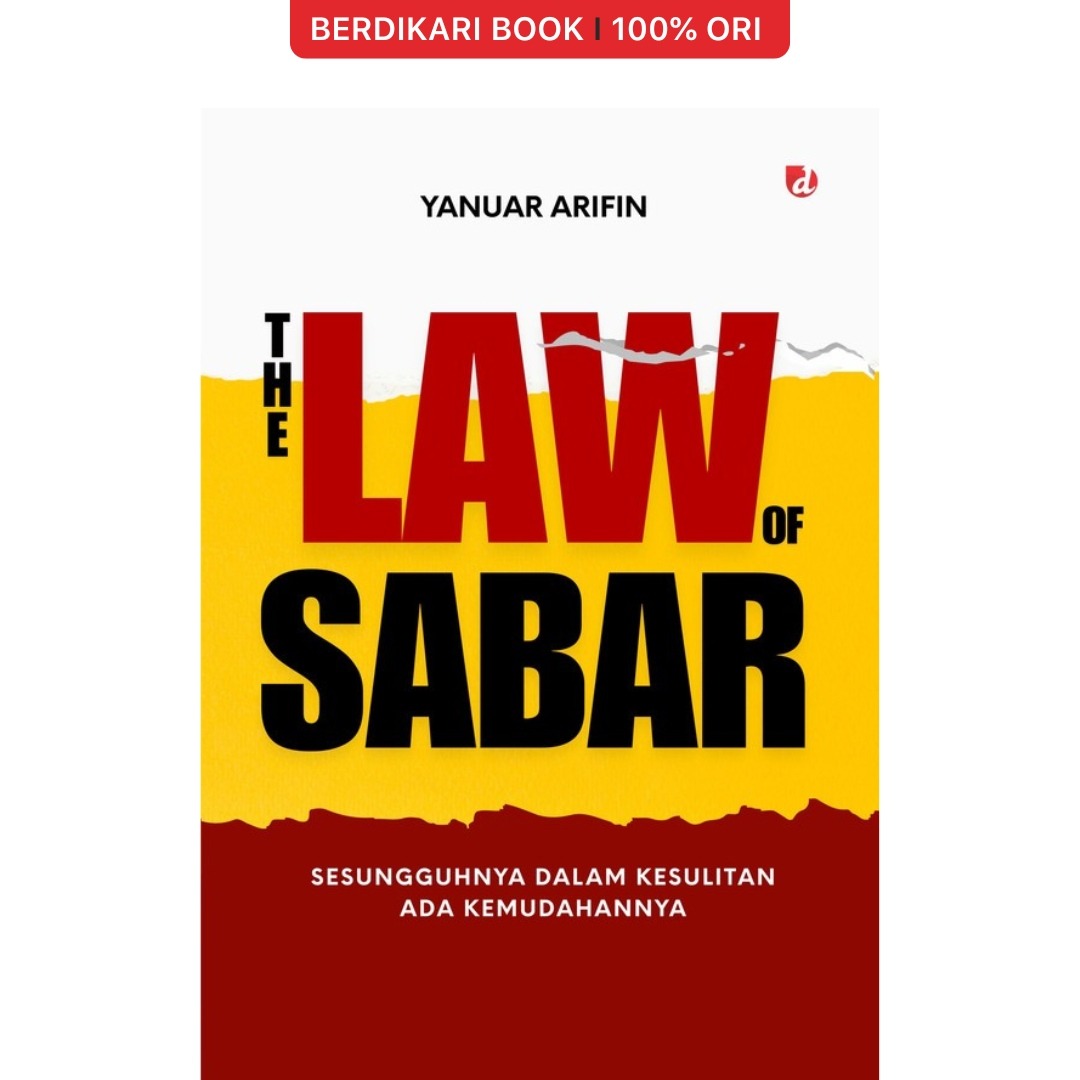 The Law of Sabar (Sesungguhnya dalam Kesulitan Ada Kemudahan) - Diva Press