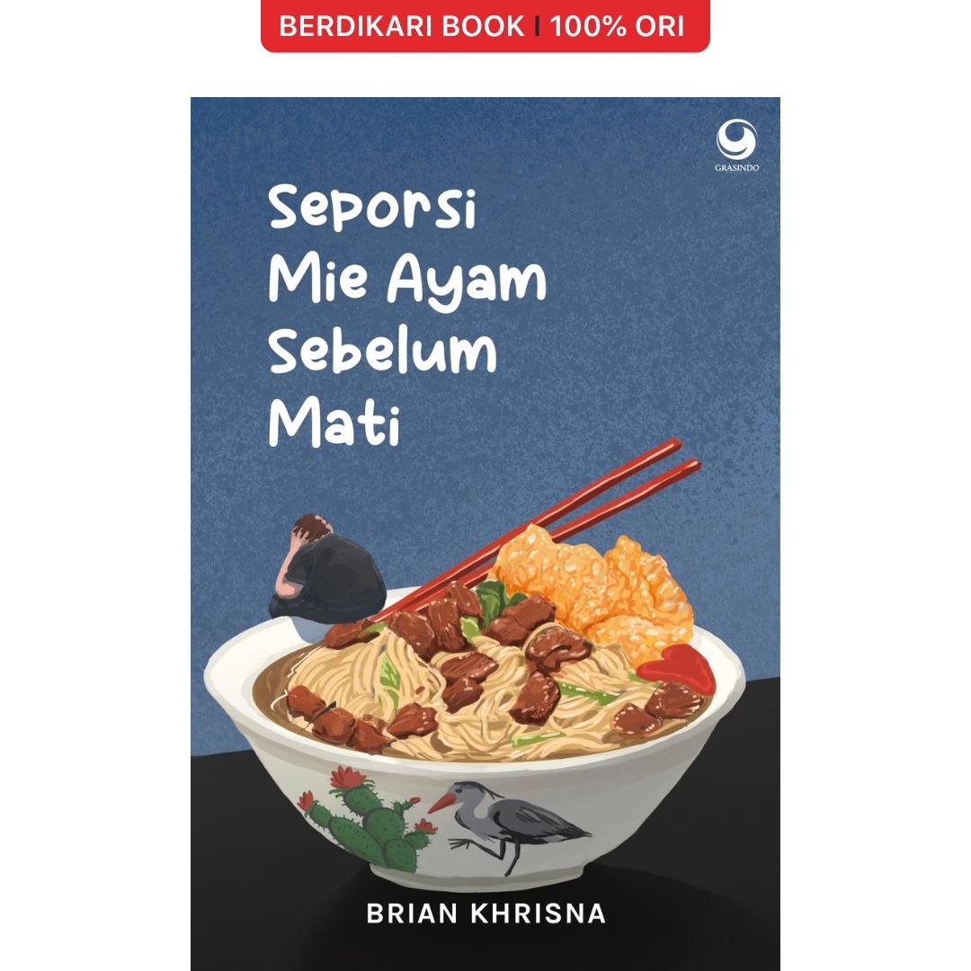 Seporsi Mie Ayam Sebelum Mati (Brian Khrisna) - Gramedia