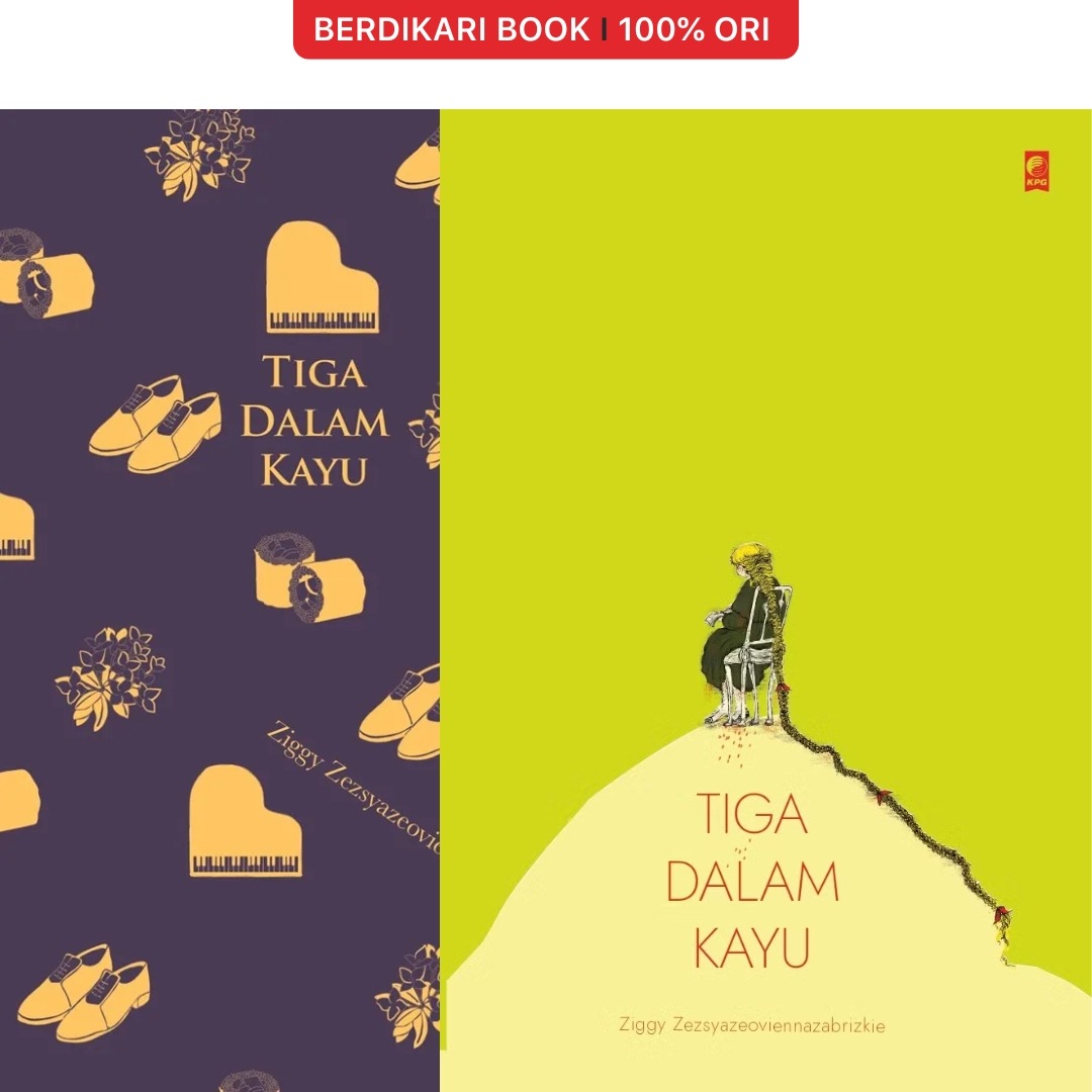 Ziggy; Tiga dalam Kayu - Gramedia