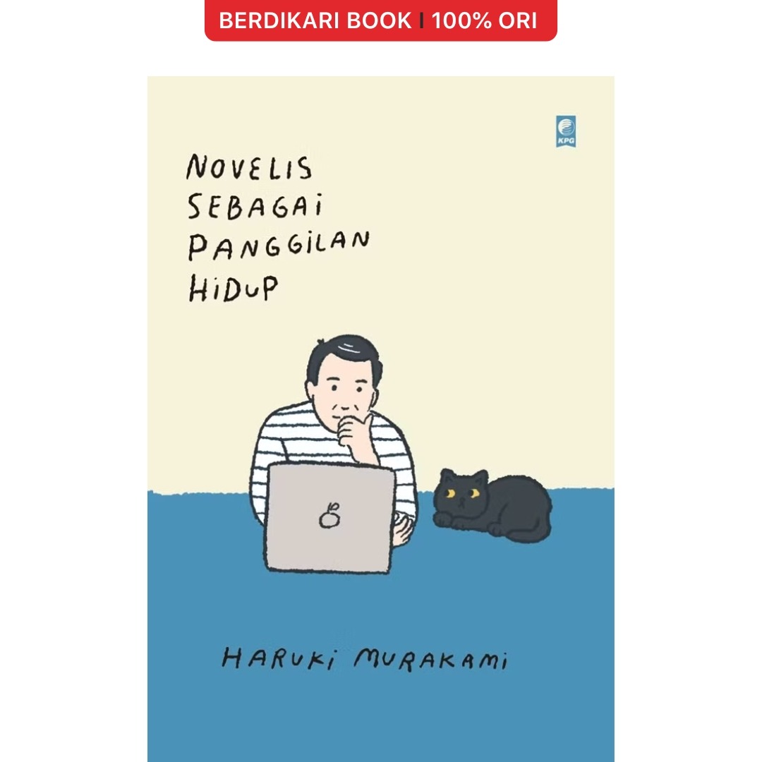 Murakami; Novelis Sebagai Panggilan Hidup - Gramedia