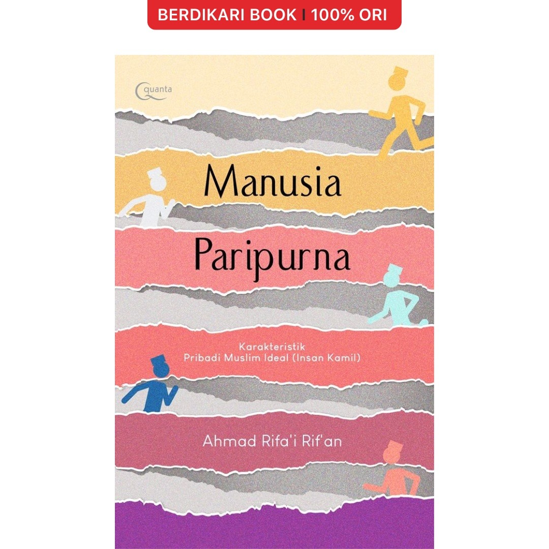 Manusia Paripurna: Karakteristik Pribadi Muslim Ideal (Insan Kamil) - Gramedia