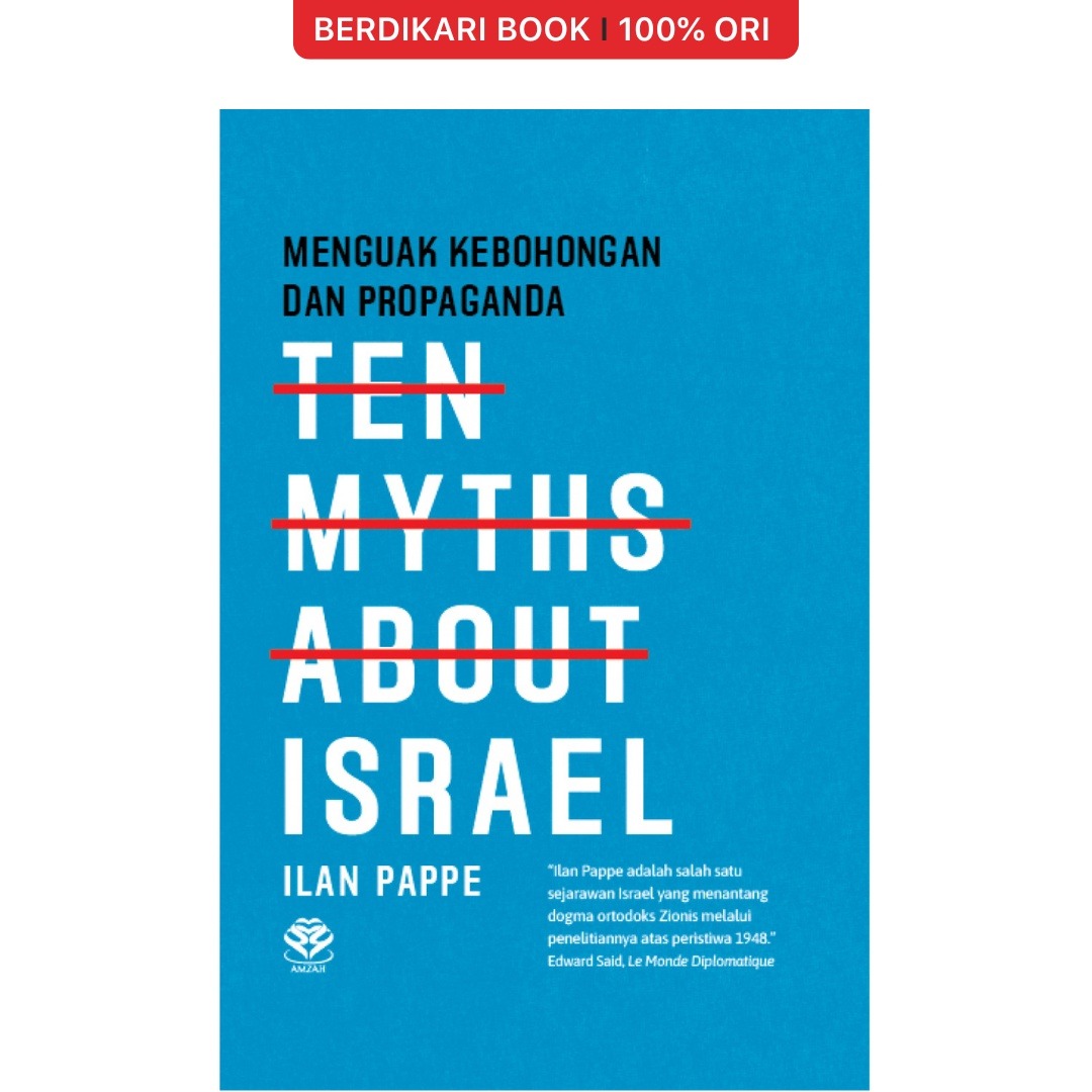 Ten Myths about Israel: Menguak Mitos dan Propaganda - Bumi Aksara