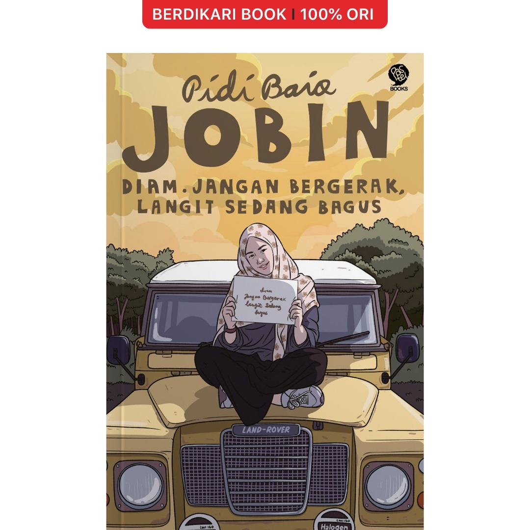 JOBIN: Diam. Jangan Bergerak, Langit Sedang Bagus (Pidi Baiq) - Mizan