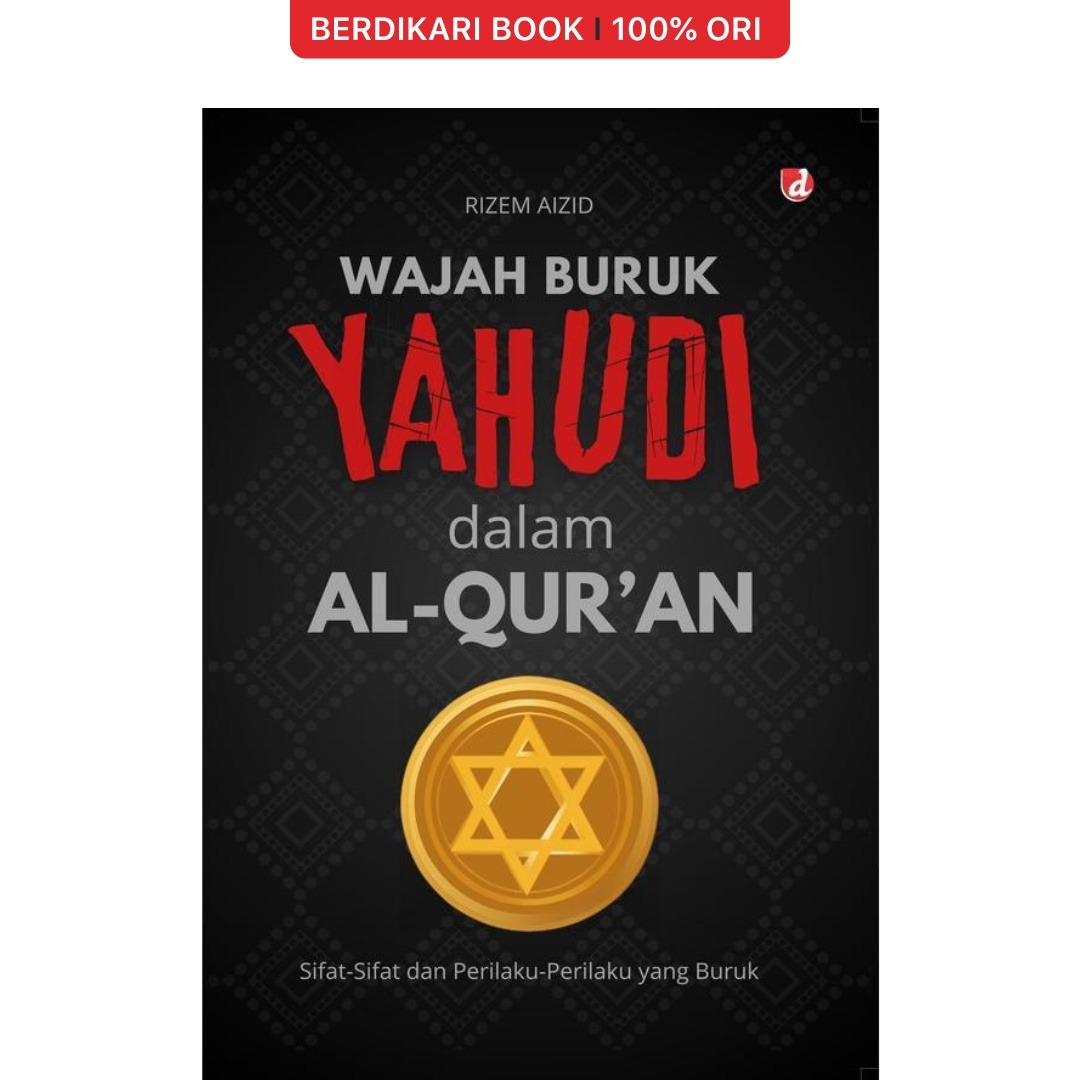 Wajah Buruk Yahudi dalam Al-Qur’an (Sifat-sifat dan Perilaku-perilaku Buruk) - Diva Press