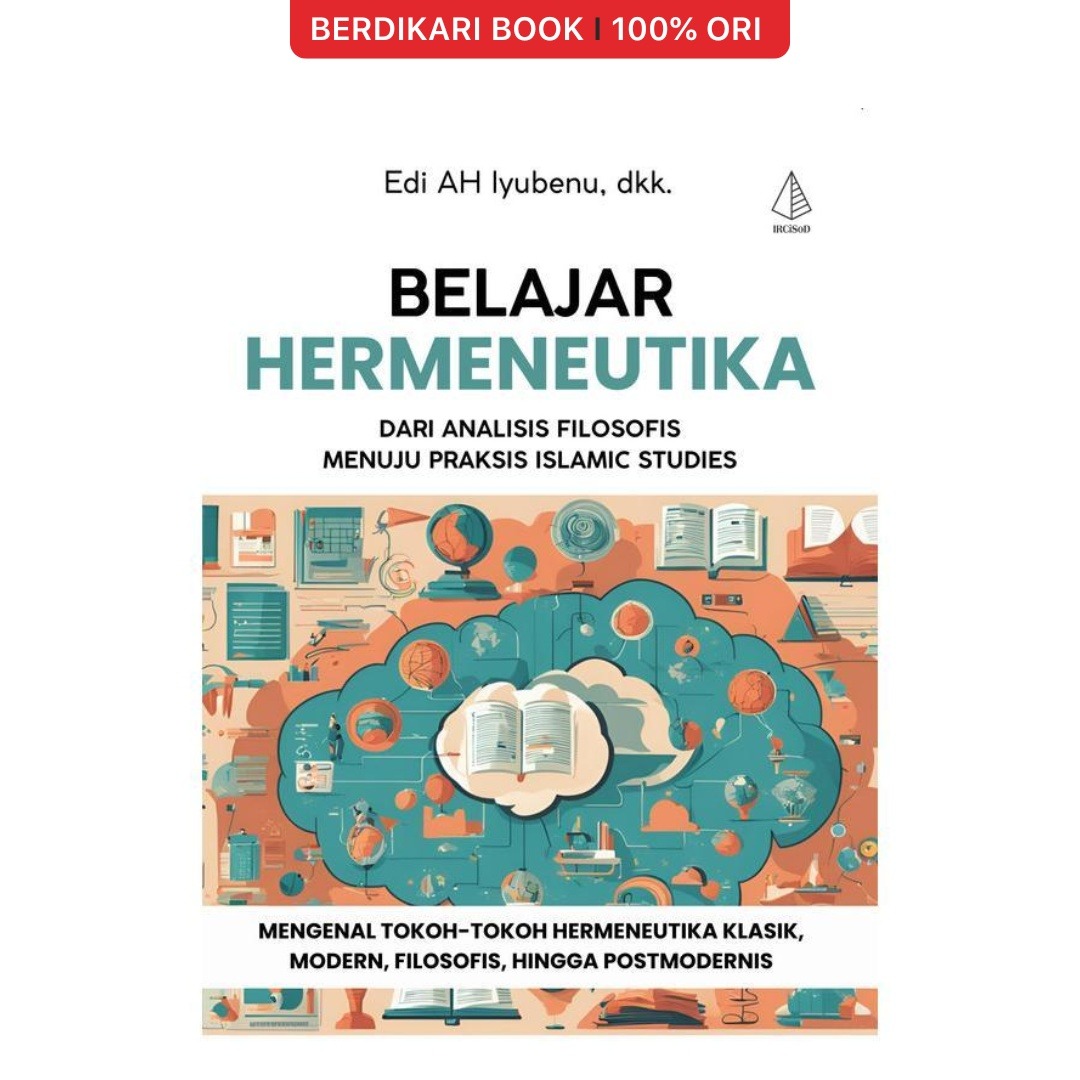 Belajar Hermeneutika dari Analisis Filosofis menuju Praksis Islamic Studies - Diva Press