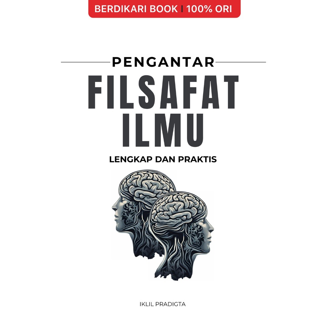 Pengantar Filsafat Ilmu; Lengkap dan Praktis - Diva Press