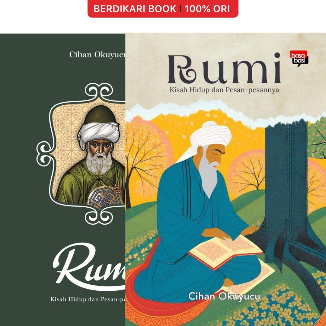 Rumi Kisah Hidup dan Pesan-pesannya - Basabasi