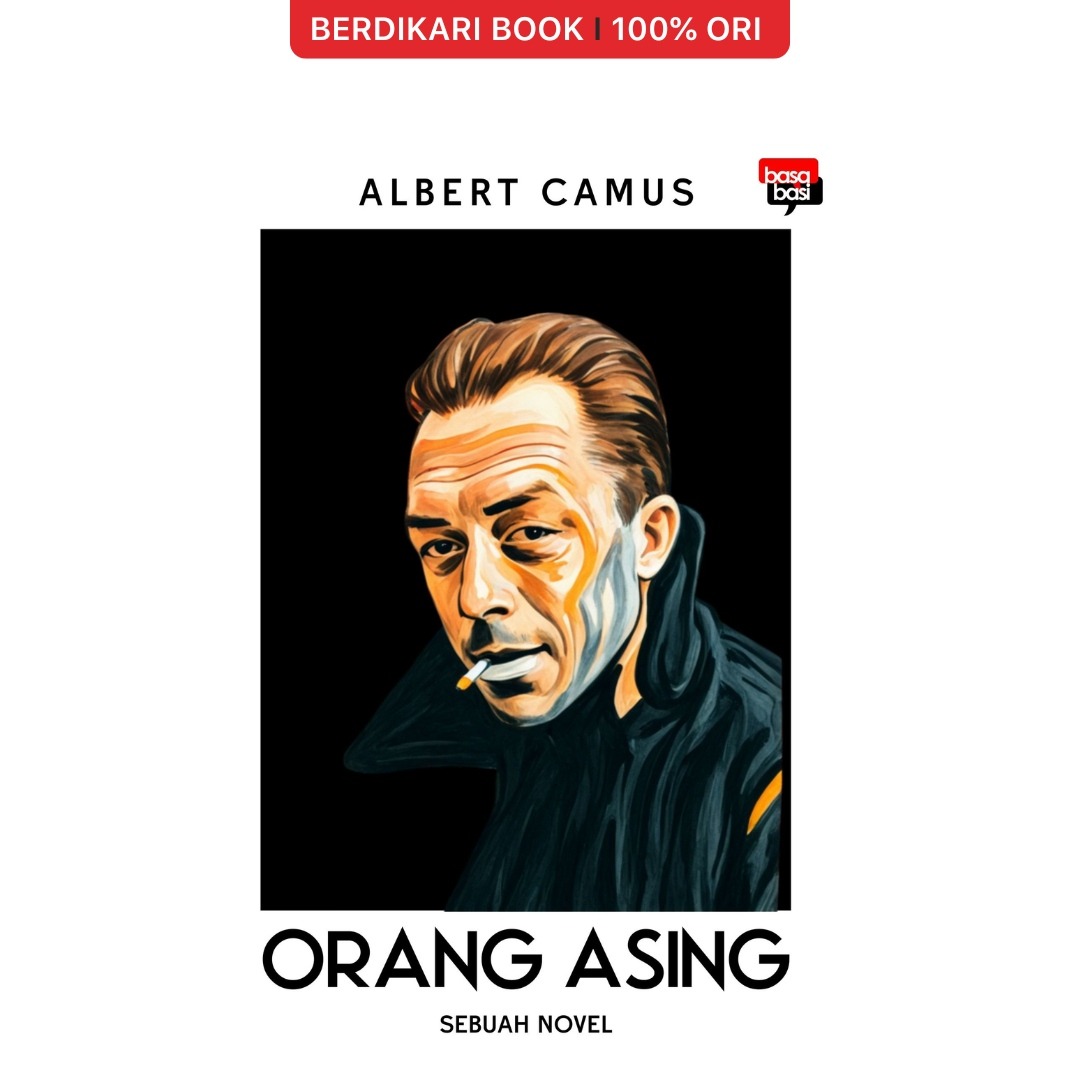 Camus; Orang Asing (The Stranger) - Basabasi