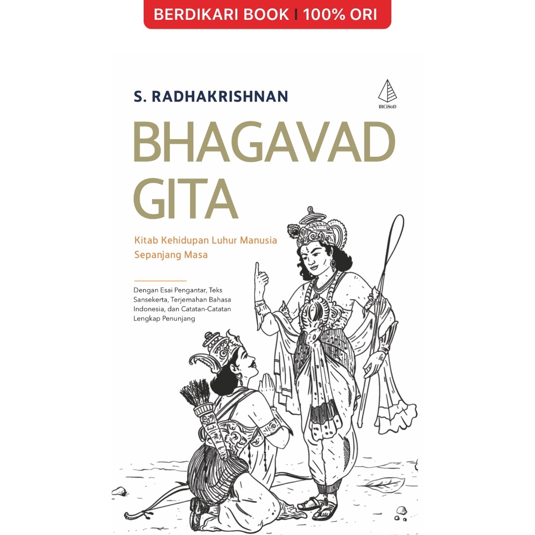 Bhagavad Gita Kitab Kehidupan Luhur Manusia Sepanjang Masa - Diva Press