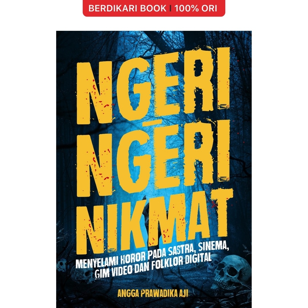 NGERI-NGERI NIKMAT: Menyelami Horor pada Sastra, Sinema, Gim Video, dan Folklor Digital - Semut Api