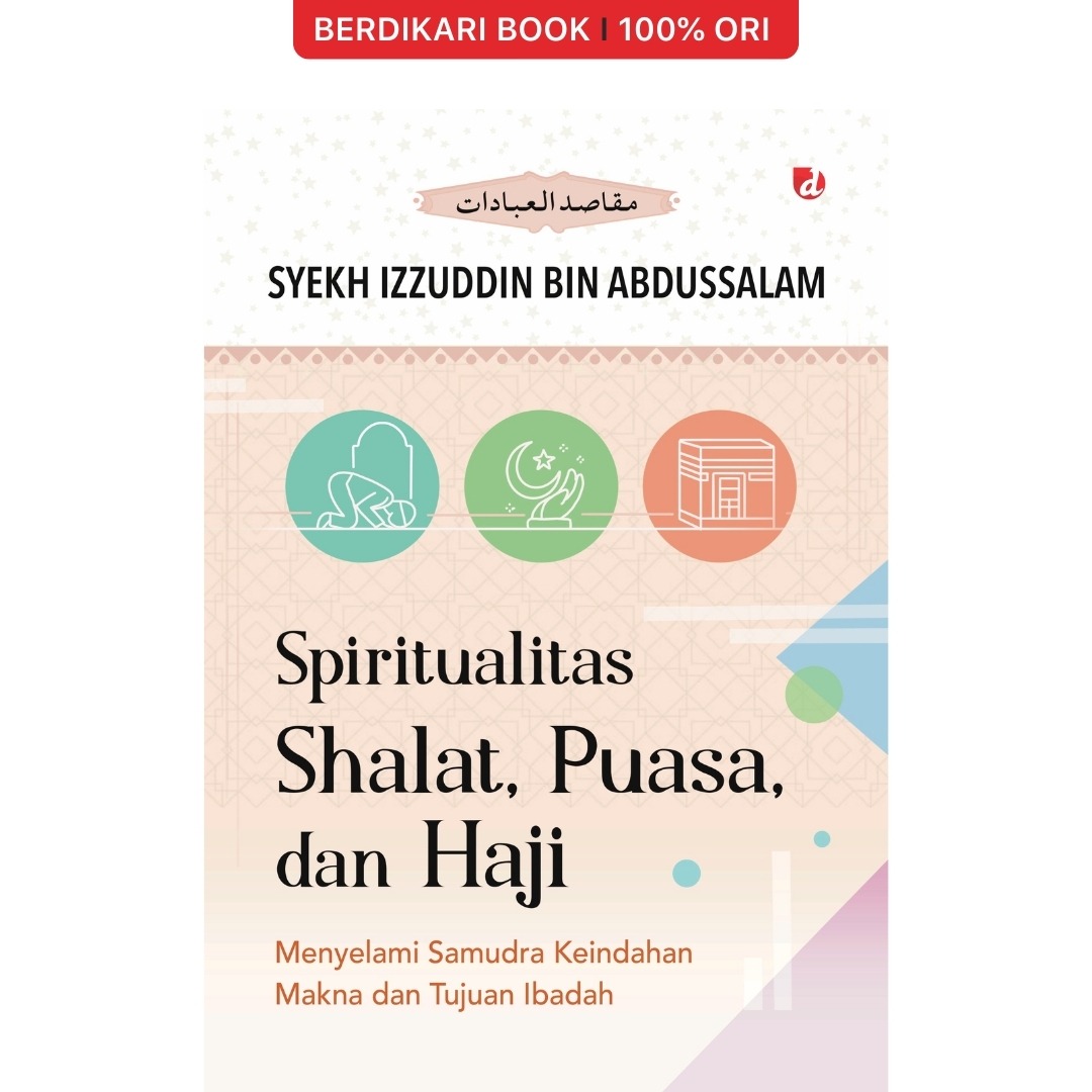 Spiritualitas Shalat, Puasa, dan Haji - Diva Press
