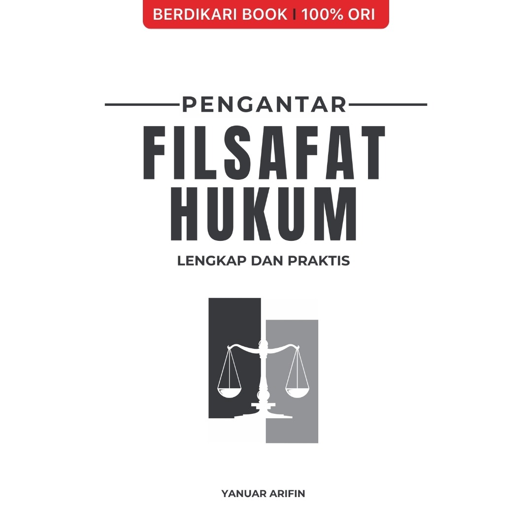 Pengantar Filsafat Hukum Lengkap dan Praktis - Diva Press