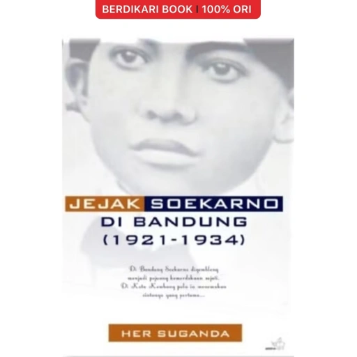 Image of Jejak Soekarno di Bandung (1921-1934) - Gramedia
