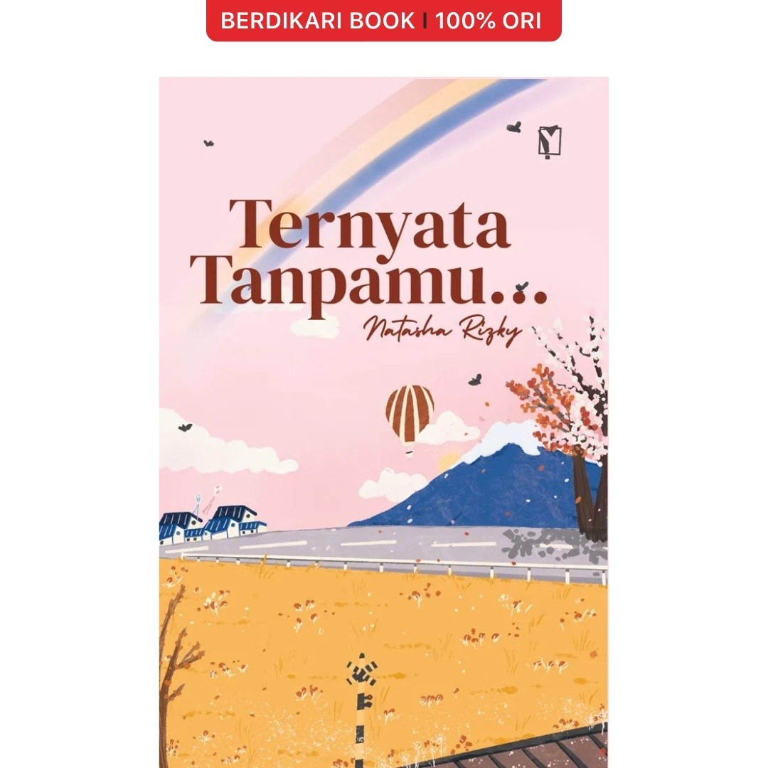Ternyata Tanpamu... (Natasha Rizky) - Gramedia