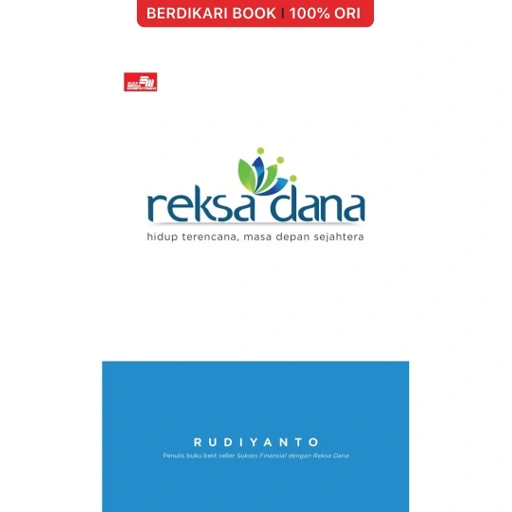 Reksa Dana: Hidup Terencana, Masa Depan Sejahtera - Gramedia