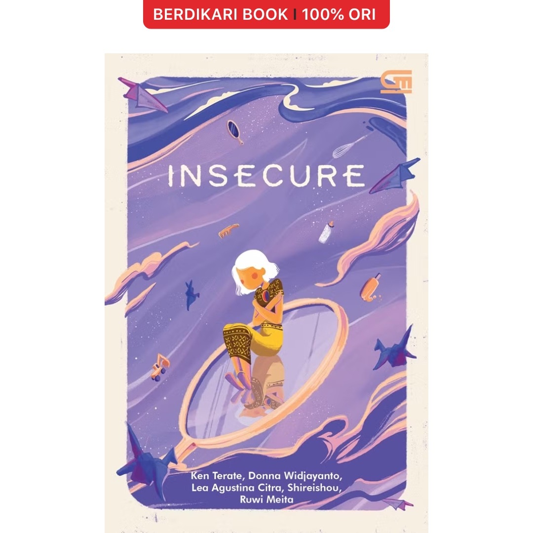 Cerita Mamah Muda: Insecure - Gramedia