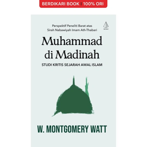 Image of Muhammad di Madinah (Studi Kritis Sejarah Awal Islam) - Diva Press