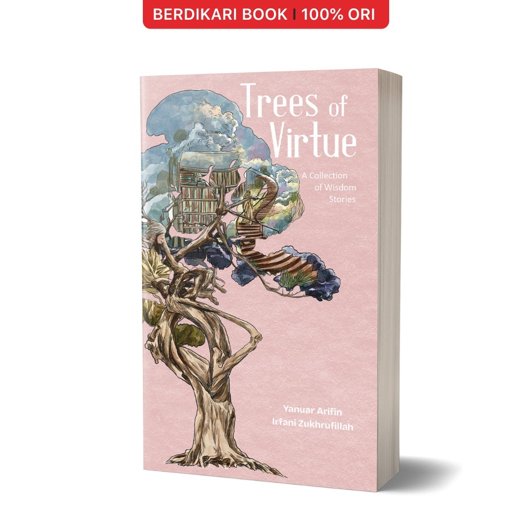 Trees of Virtue A Collection of Wisdom Stories - Jendela
