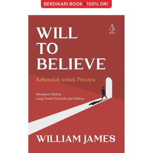 Image of Will To Believe (Kehendak untuk Percaya) - Diva Press