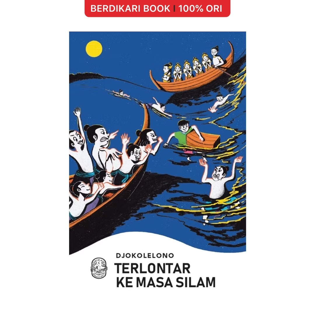 Djokolelono; Terlontar Ke Masa Silam (Seri Klasik Semasa Kecil) - Gramedia