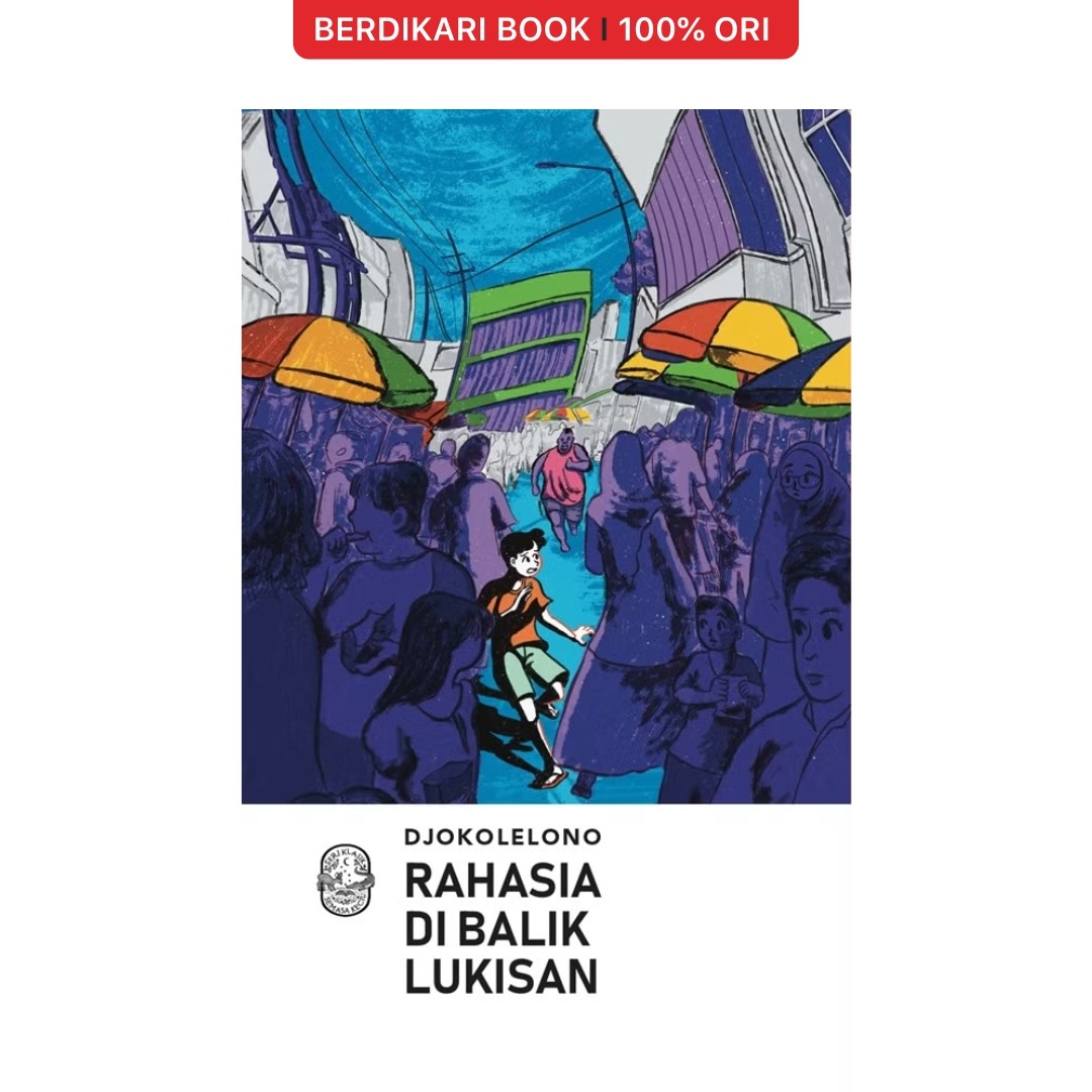 Djokolelono; Rahasia di Balik Lukisan (Seri Klasik Semasa Kecil) - Gramedia