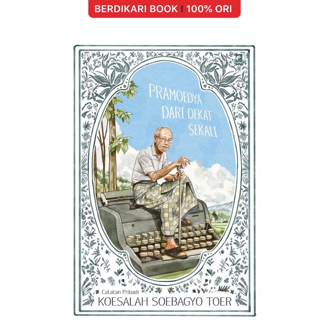 Pramoedya dari Dekat Sekali - Gramedia