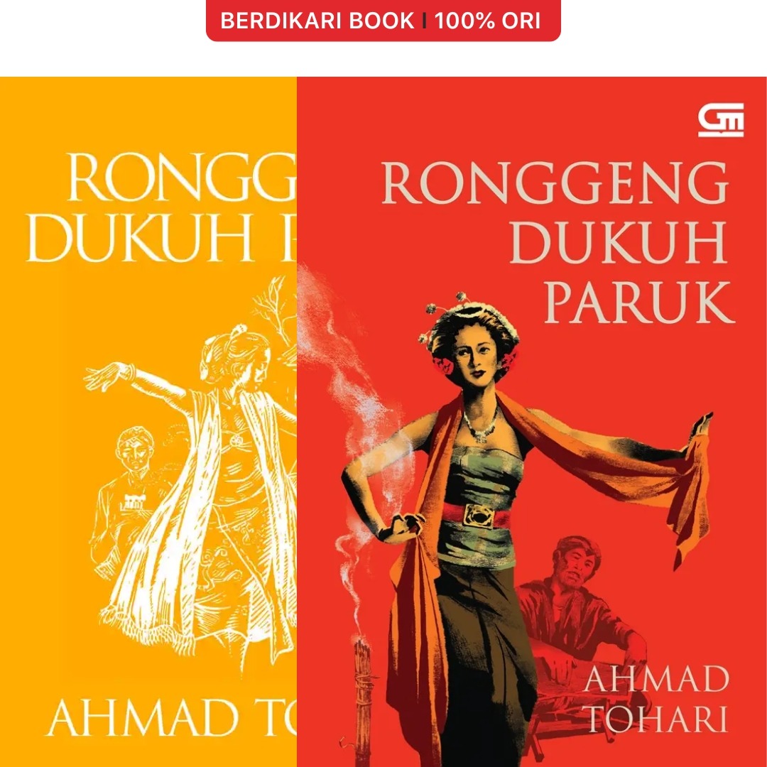 Ahmad Tohari; Ronggeng Dukuh Paruk - Gramedia