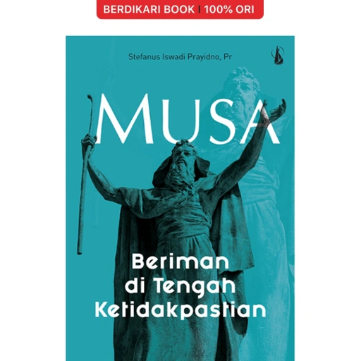Image of Musa – Beriman di Tengah Ketidakpastian - Kanisius