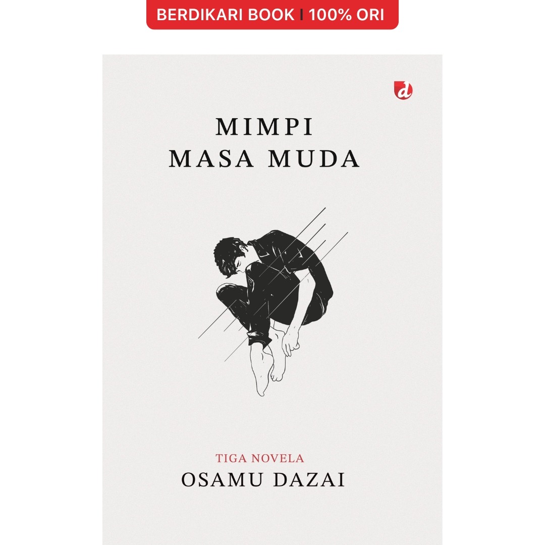 Dazai; Mimpi Masa Muda The Beggar Student - Diva Press