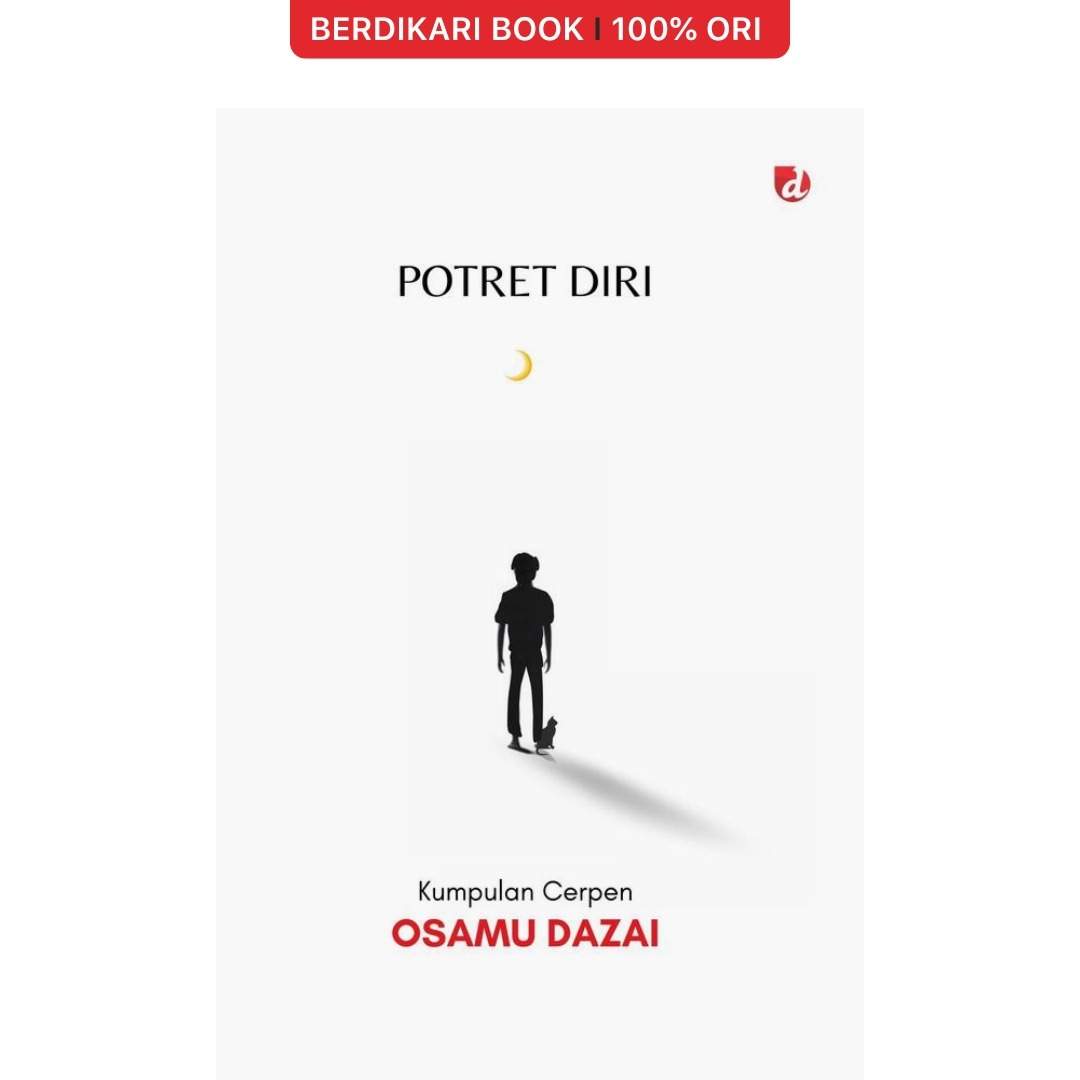 Dazai; Potret Diri (Kumpulan Cerpen) - Diva Press