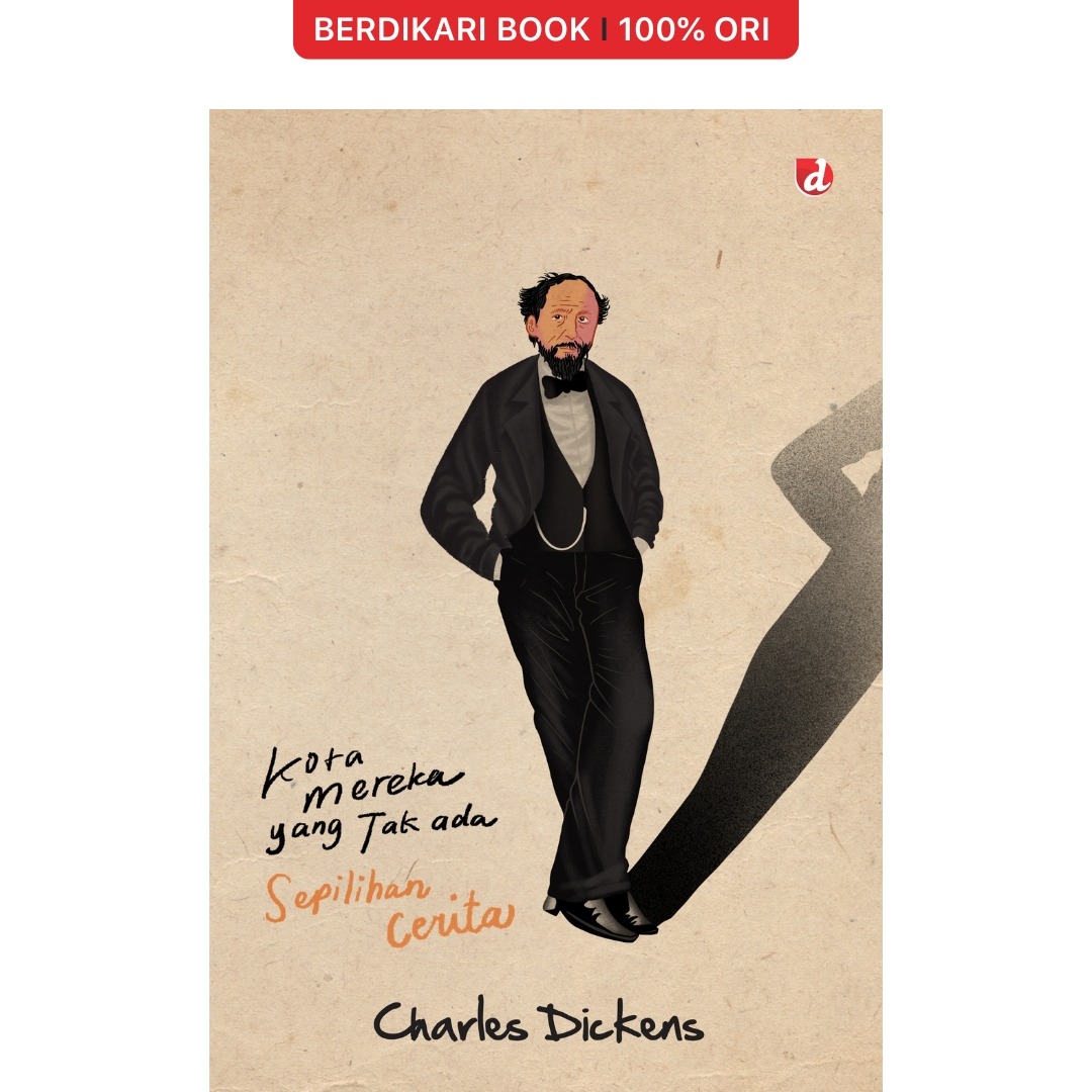 Kota Mereka yang Tak Ada (Charles Dickens) - Diva Press