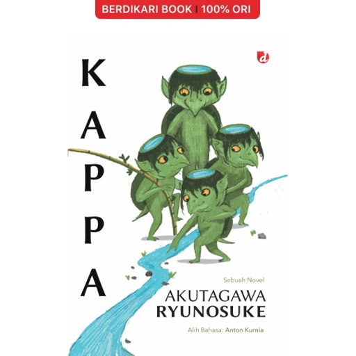 Image of KAPPA Sebuah Novel (Akutagawa Ryunosuke) - Diva Press