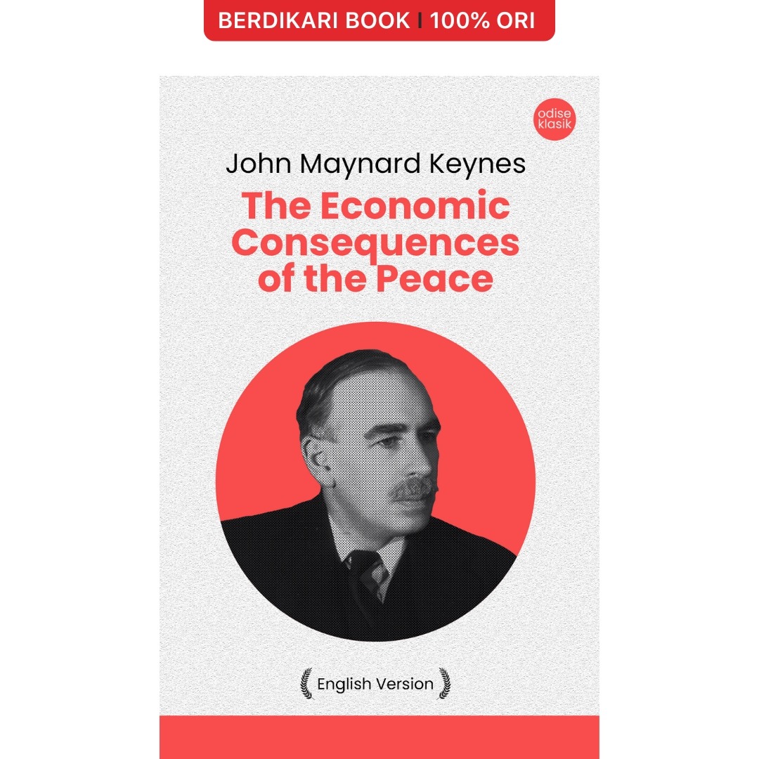 The Economic Consequences of the Peace John Maynard Keynes (English Version) - Odyssee