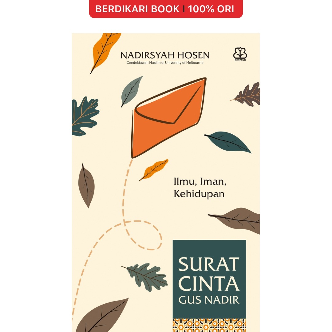 Surat Cinta Gus Nadir : Ilmu, Iman, Kehidupan - Mizan