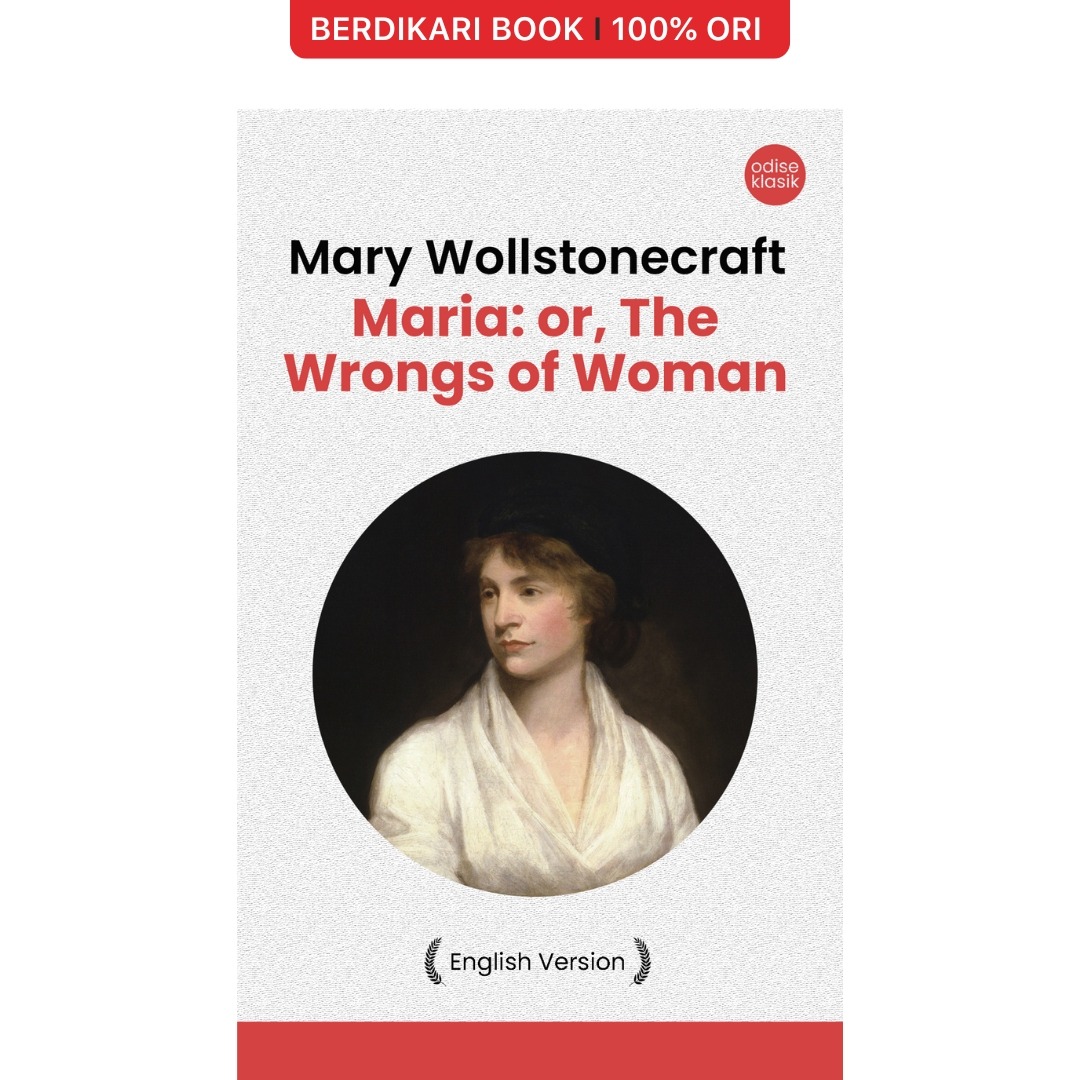 Maria: Or, the Wrongs of Woman (English Version) - Odyssee