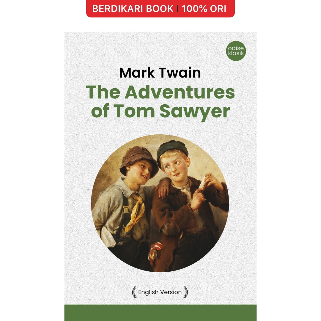 The Adventures of Tom Sawyer Mark Twain (English Version) - Odyssee