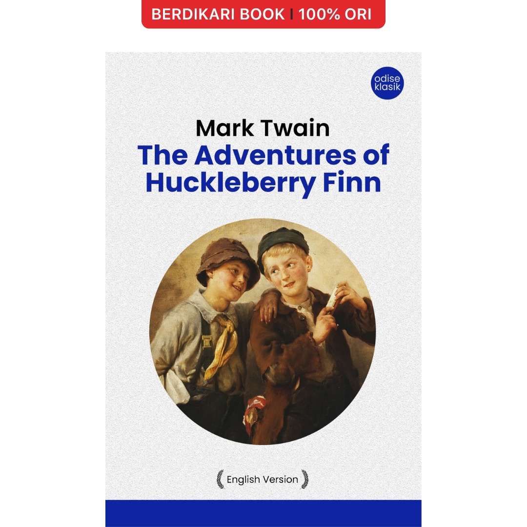 The Adventure of Huckelberry Finn Mark Twain (English Version) - Odyssee