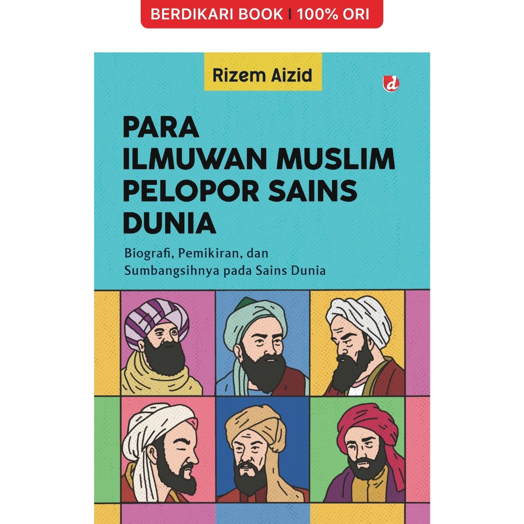 Para Ilmuwan Muslim Pelopor Sains Dunia - Diva Press