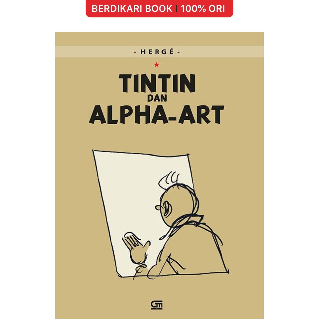 Petualangan Tintin: Tintin & Alpha Art - Gramedia